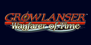 Growlanser Wayfarer of Time