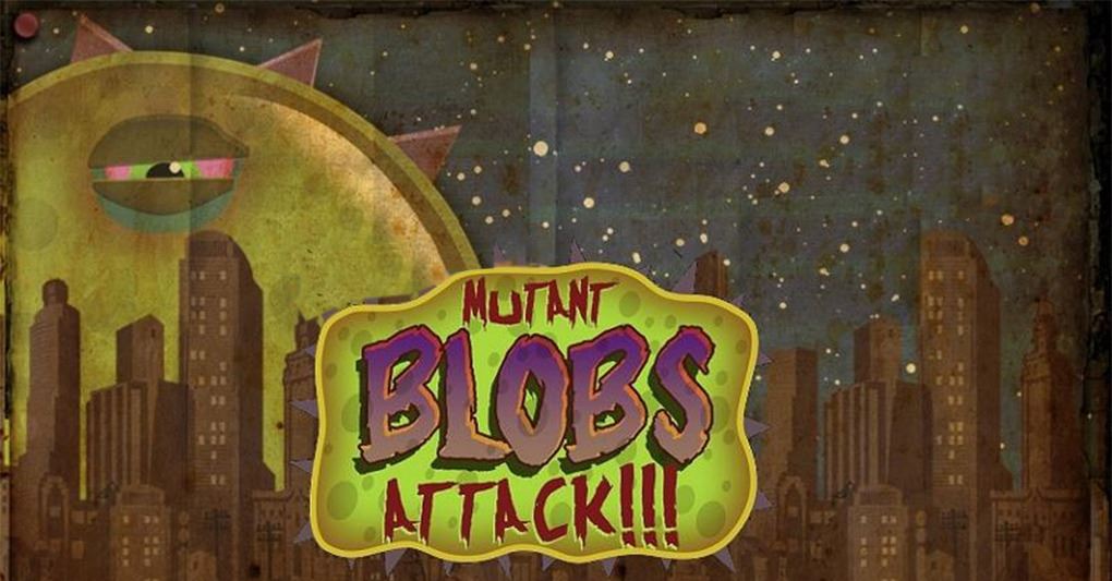 Tales from Space: Mutant Blobs Attack