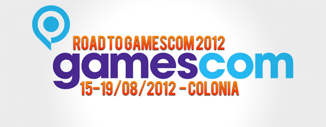 Speciale | Road to Gamescom 2012