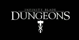 Infinity Blade Dungeons