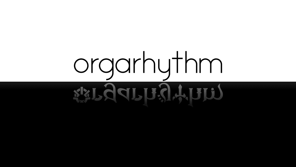 Orgarhythm