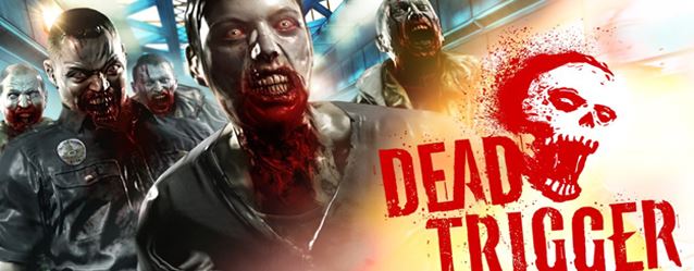 Dead Trigger