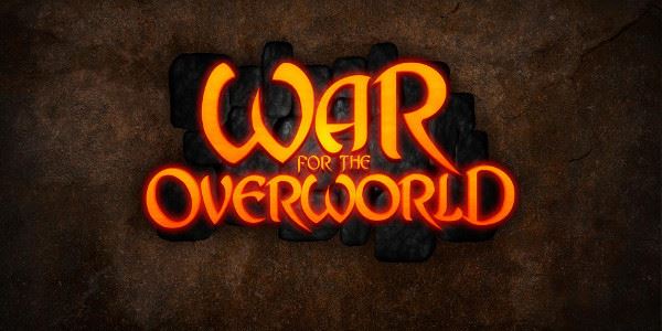 War For The Overworld supera le 150,000£ su Kickstarter