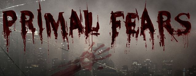 Primal Fears