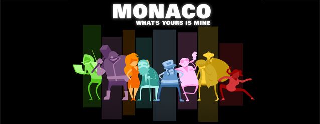 Monaco: What’s Yours Is Mine