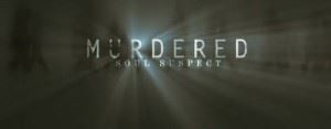 Murdered Soul Suspect