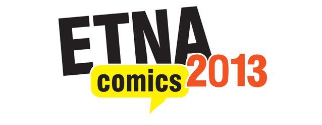 Etna Comics 2013 – Il Fumetto e la Cultura Pop sbarcano in Sicilia