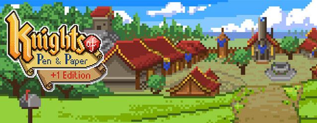 Knights of Pen and Paper +1 Edition