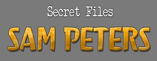 Secret Files: Sam Peters