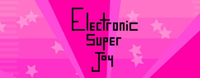 Electronic Super Joy