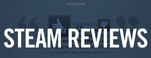 Valve introduce le Steam Reviews