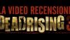 Dead Rising 3 - Video Recensione