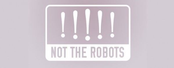not-the-robots-evidenza