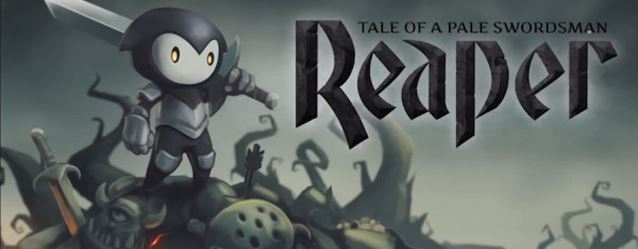Reaper: Tale of a Pale Swordsman