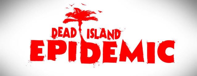 Dead Island: Epidemic mobile