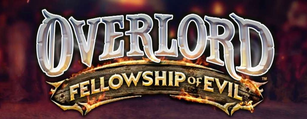 Overlord: Fellowship of Evil